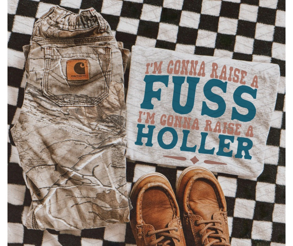Gonna raise a fuss (wholesale)