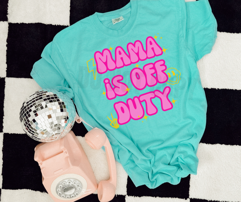 Mama Is Off Duty (wholesale)