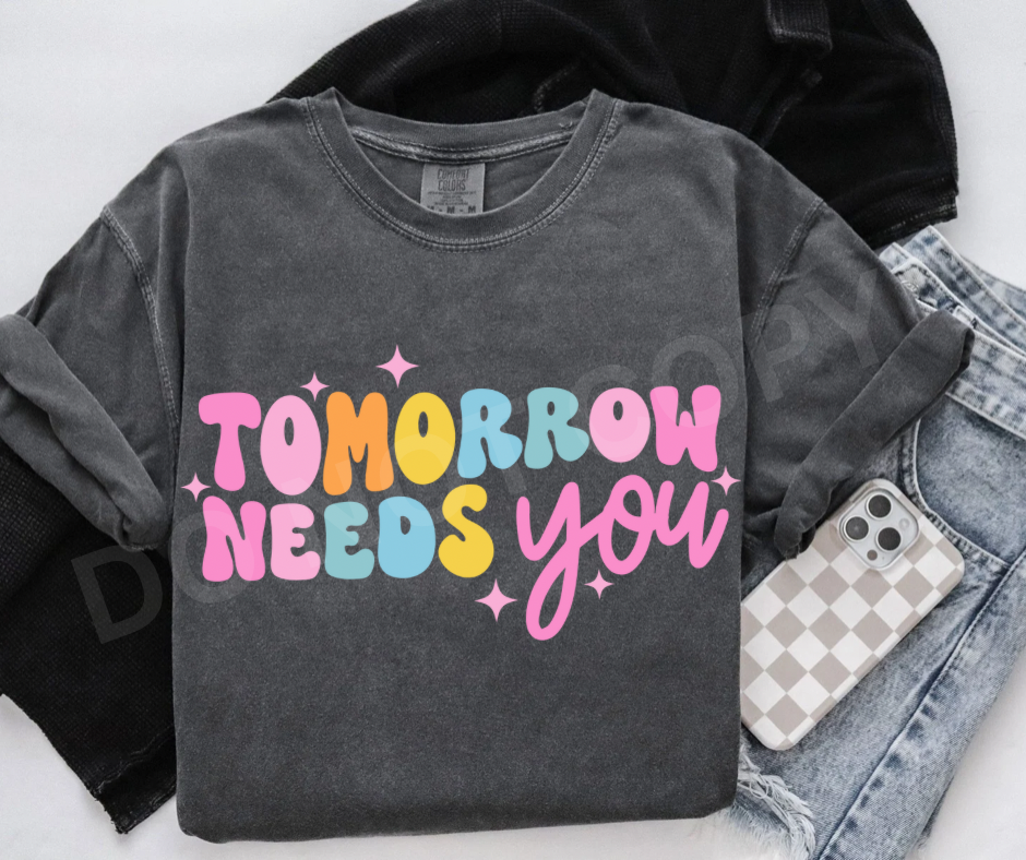 Tomorrow Needs You (wholesale)