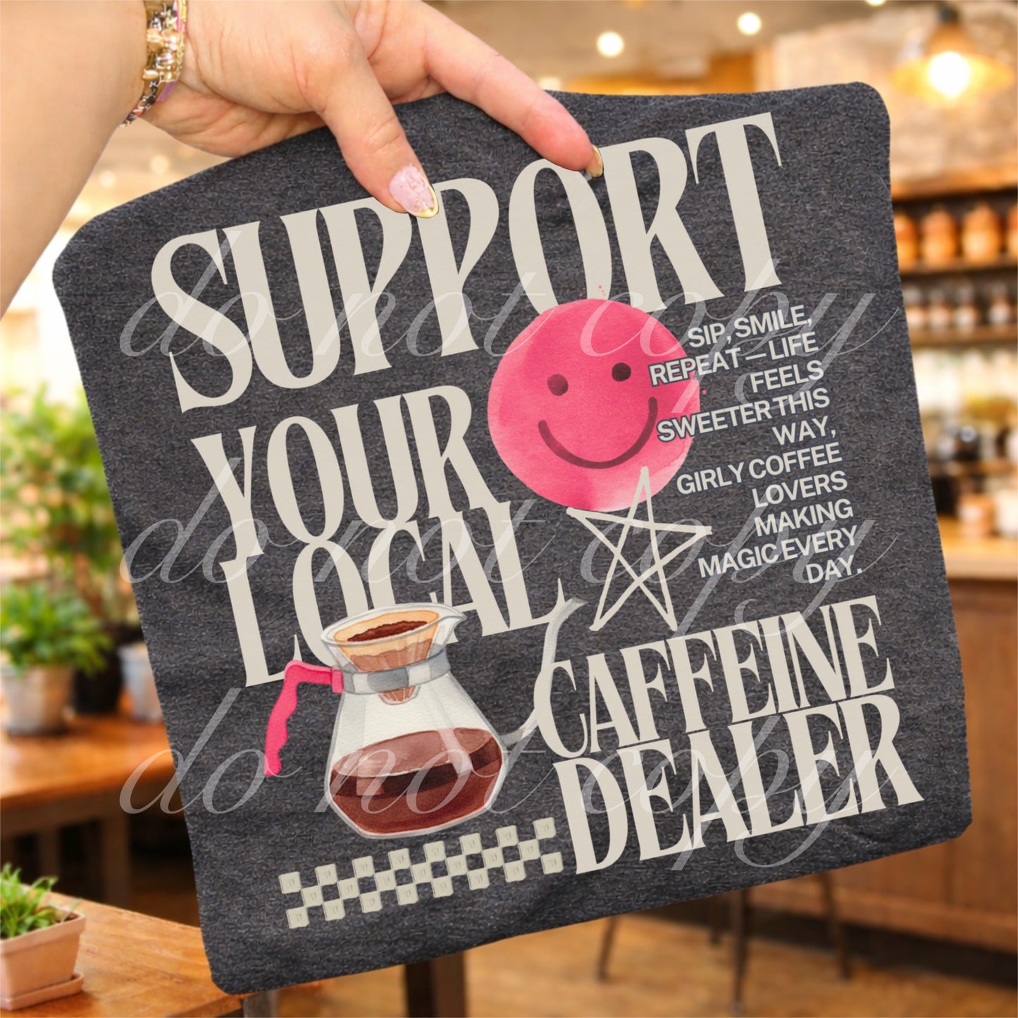 Support Your Local Caffeine Dealer (wholesale)