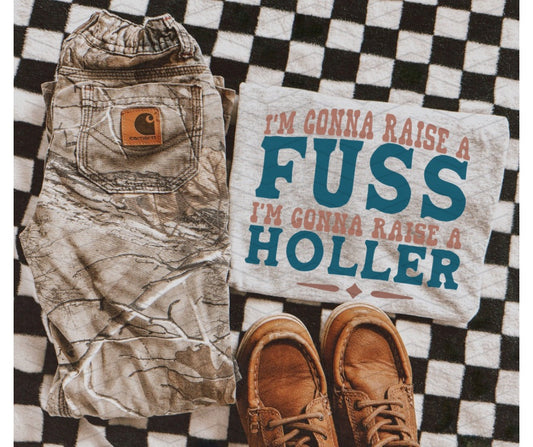 Gonna raise a fuss (wholesale)