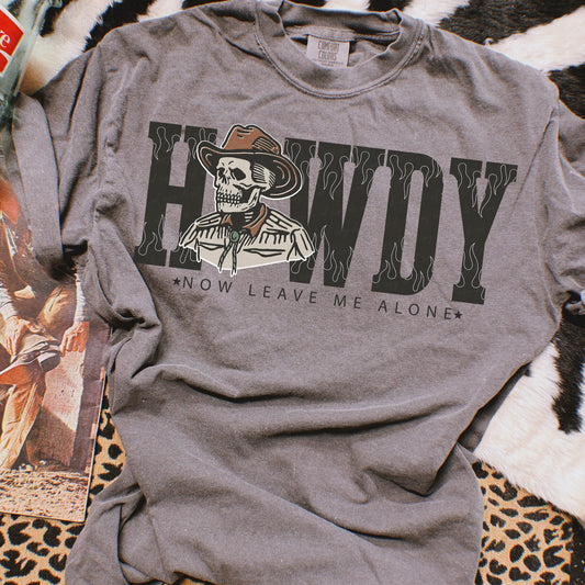 Howdy Now Leave Me Alone (wholesale)