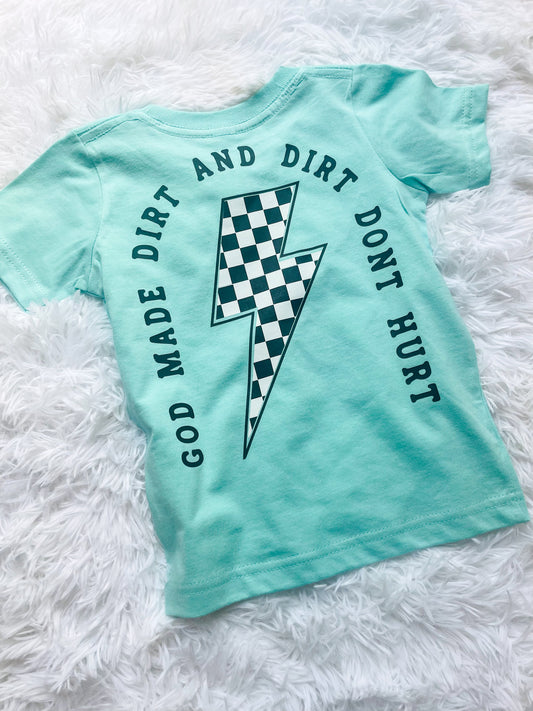 God Made Dirt And Dirt Don’t Hurt