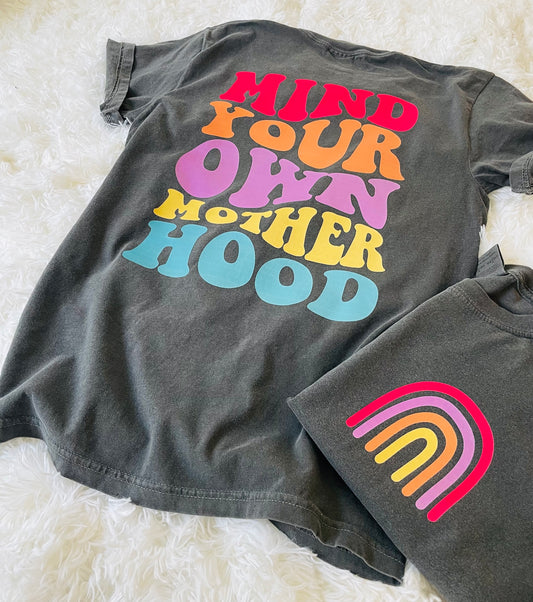 Mind Your Own Motherhood
